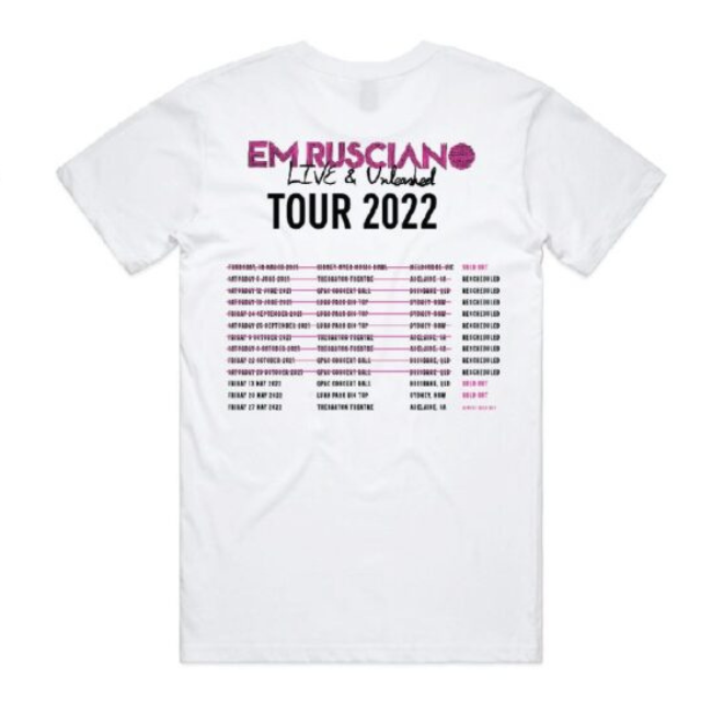 EM RUSCIANO LIVE & UNLEASHED 2022 TOUR T-SHIRT BACK